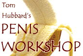 Tom Hubbard's Penis Workshop